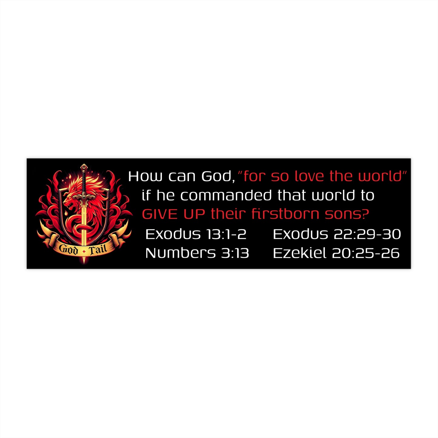 Religious Bumper Stickers - God and Firstborn Sons