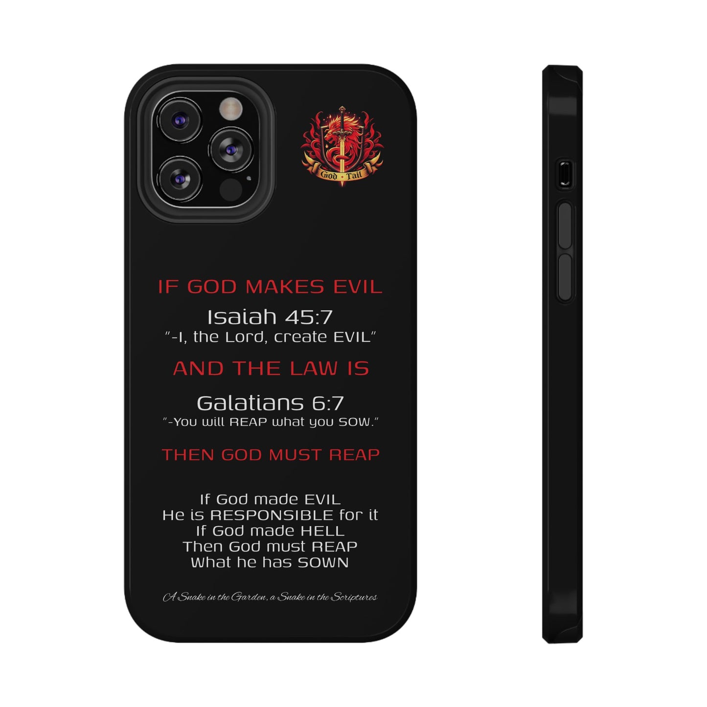 Inconsistency of God Creating Evil - (iPhone and Samsung Galaxy) Phone Case