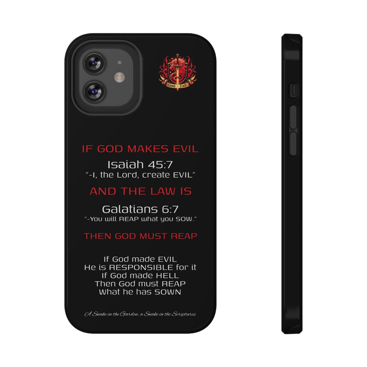 Inconsistency of God Creating Evil - (iPhone and Samsung Galaxy) Phone Case