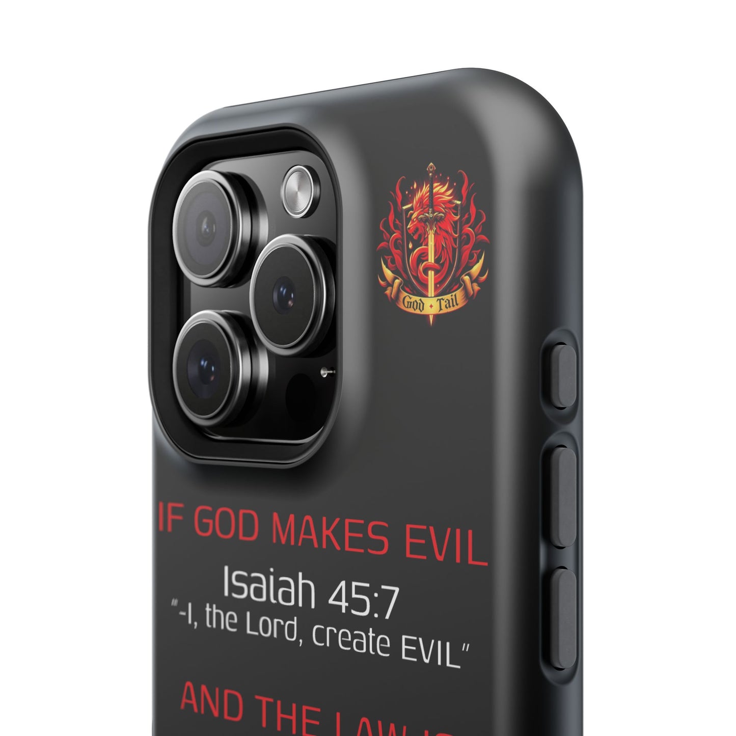 Inconsistency of God Creating Evil - (iPhone and Samsung Galaxy) Phone Case