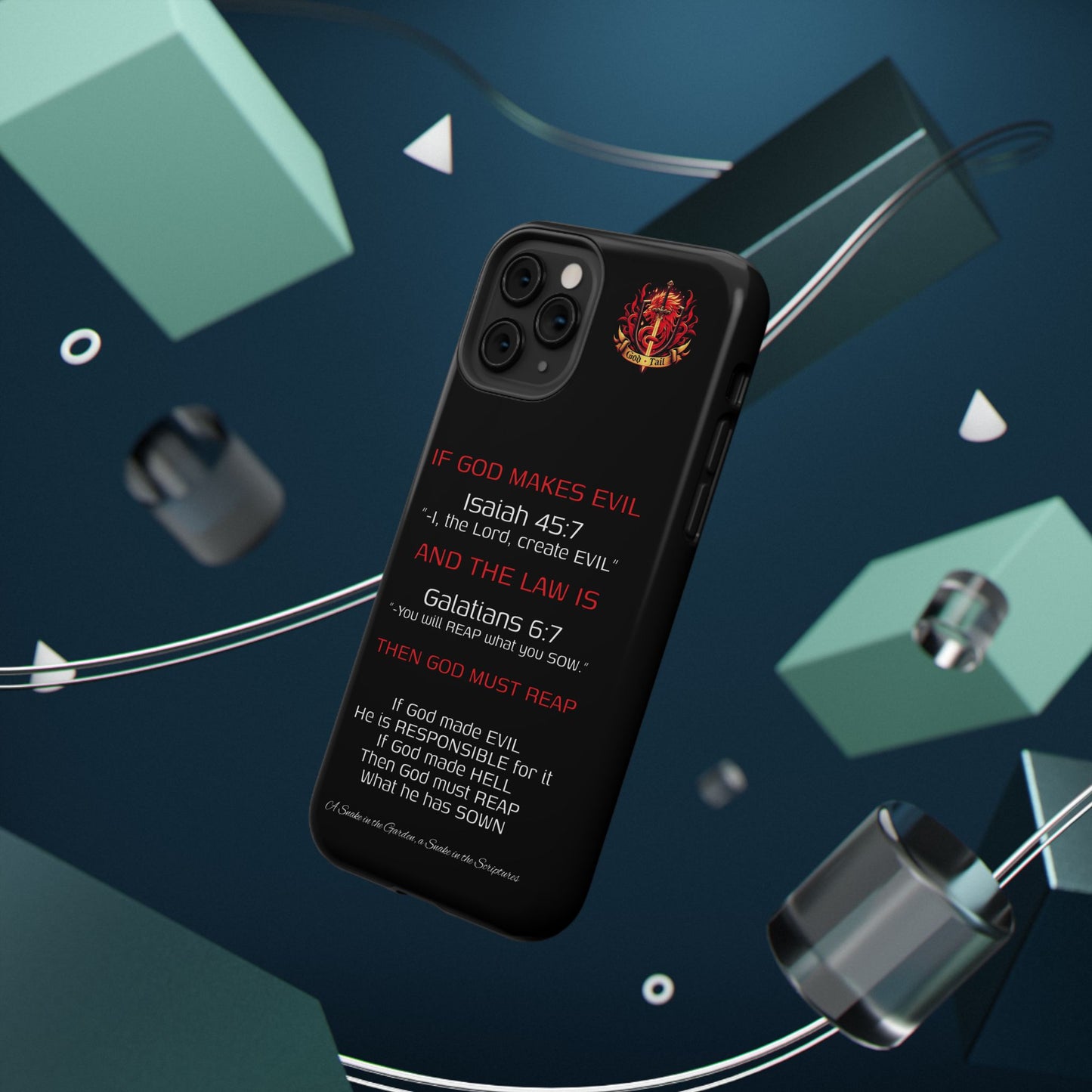 Inconsistency of God Creating Evil - (iPhone and Samsung Galaxy) Phone Case