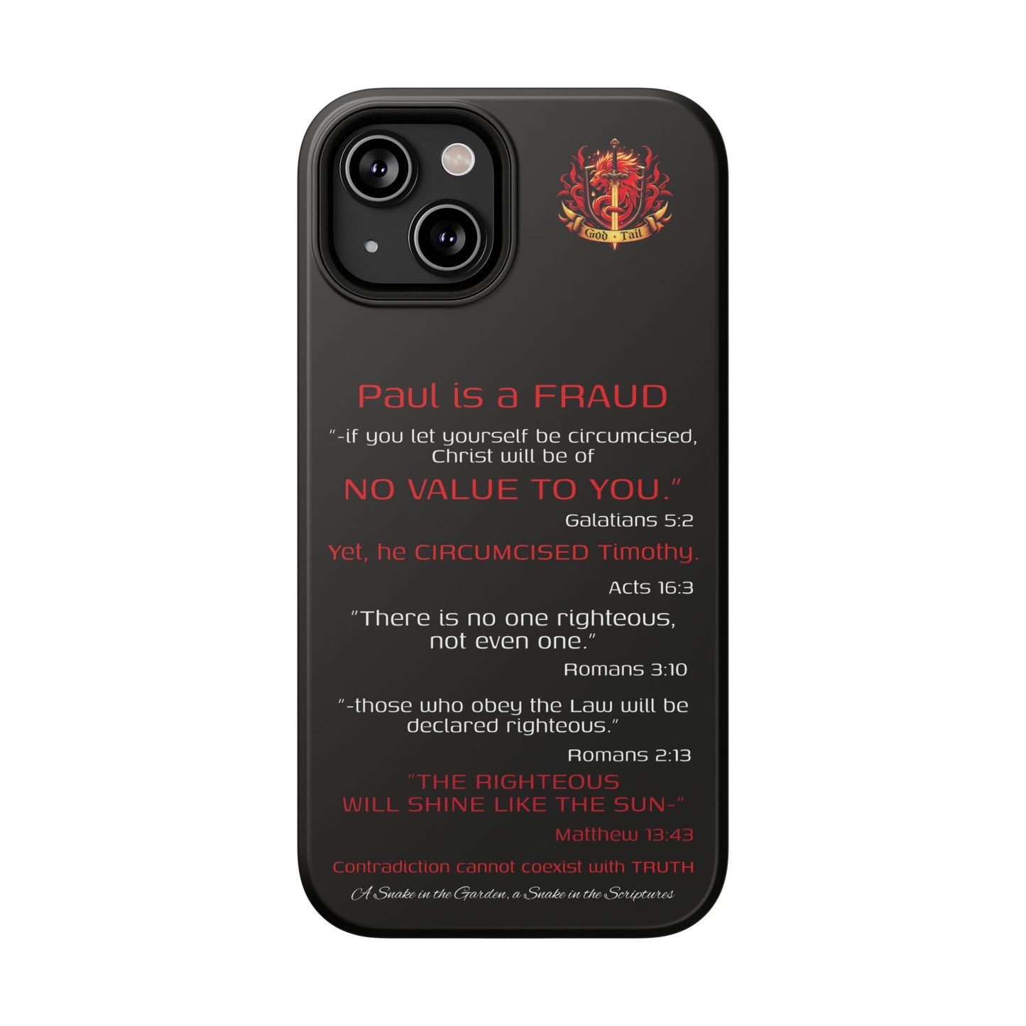 Paul's Inconsistent Philosophy - (iPhone & Samsung Galaxy) Phone Case