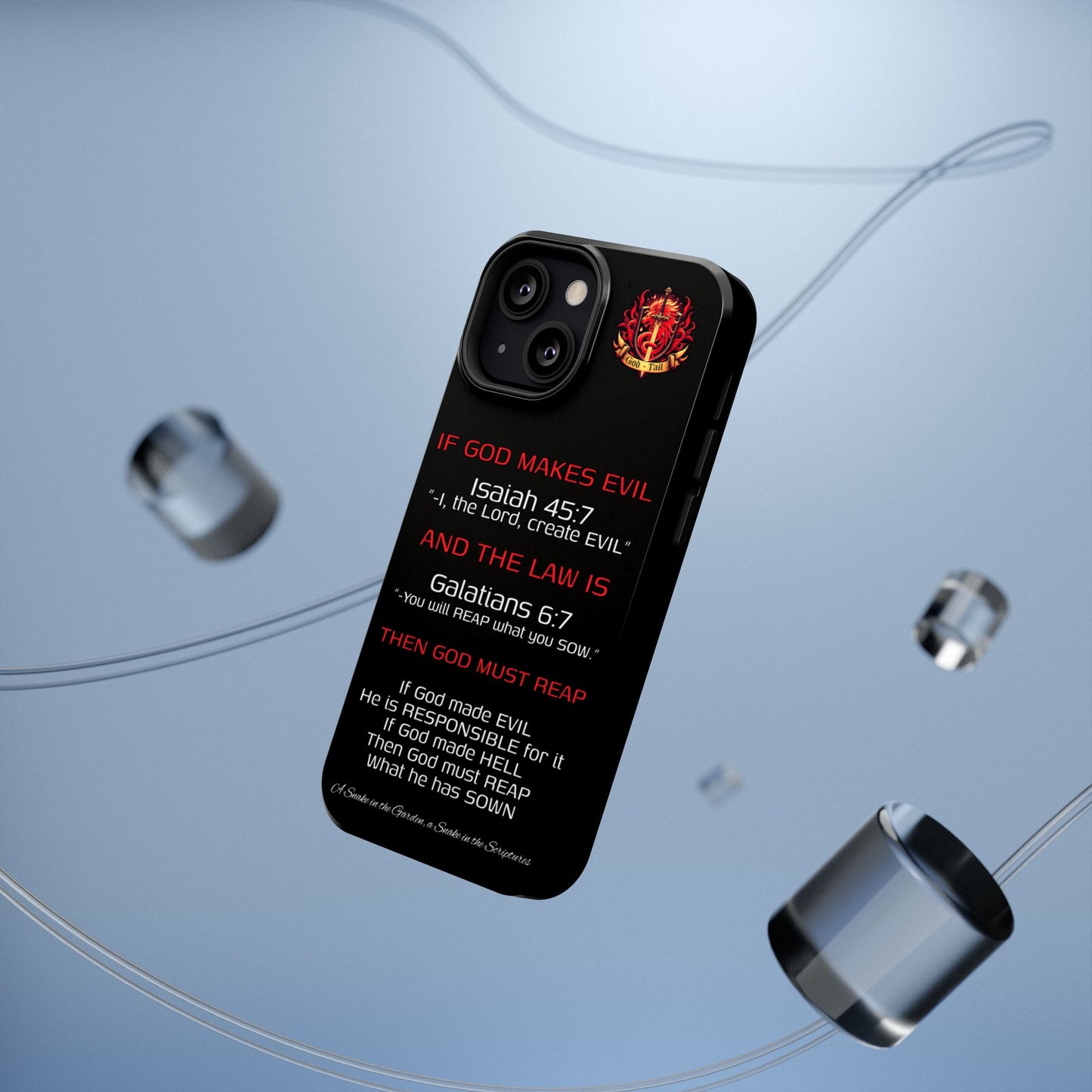 Inconsistency of God Creating Evil - (iPhone and Samsung Galaxy) Phone Case