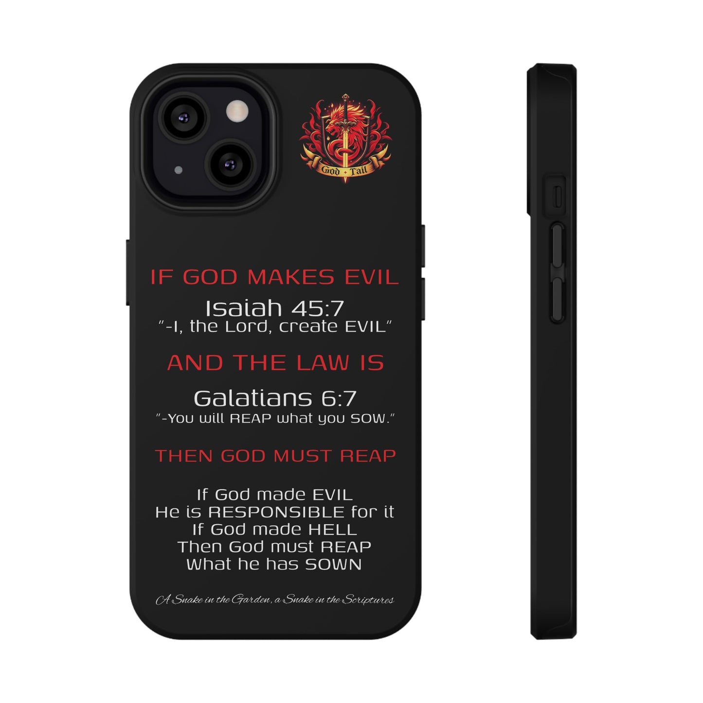 Inconsistency of God Creating Evil - (iPhone and Samsung Galaxy) Phone Case
