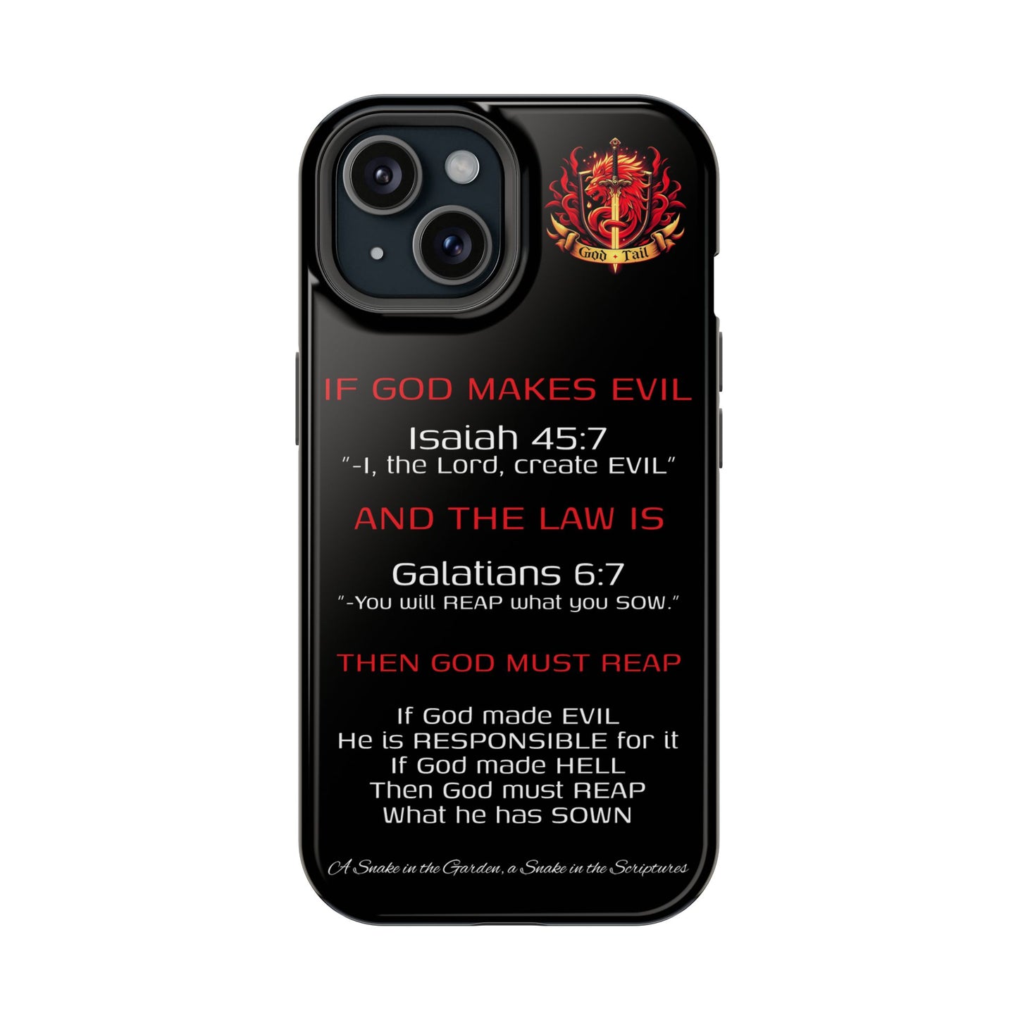 Inconsistency of God Creating Evil - (iPhone and Samsung Galaxy) Phone Case