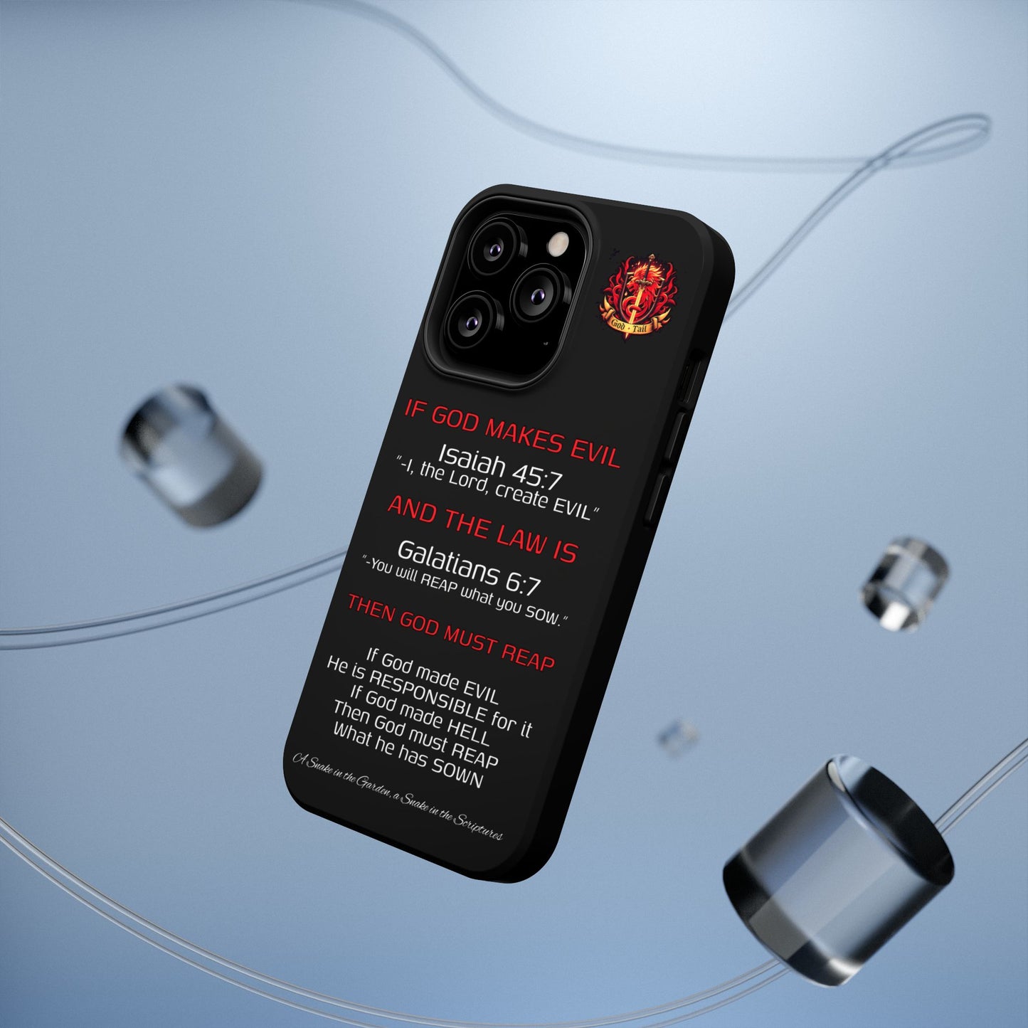 Inconsistency of God Creating Evil - (iPhone and Samsung Galaxy) Phone Case
