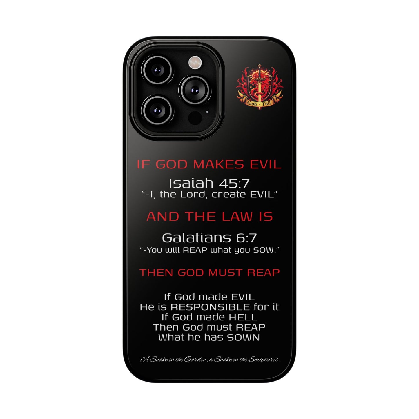 Inconsistency of God Creating Evil - (iPhone and Samsung Galaxy) Phone Case
