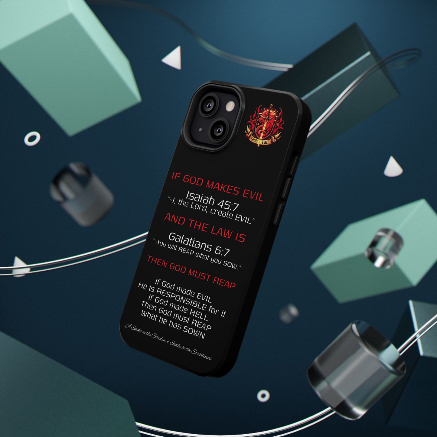 Inconsistency of God Creating Evil - (iPhone and Samsung Galaxy) Phone Case