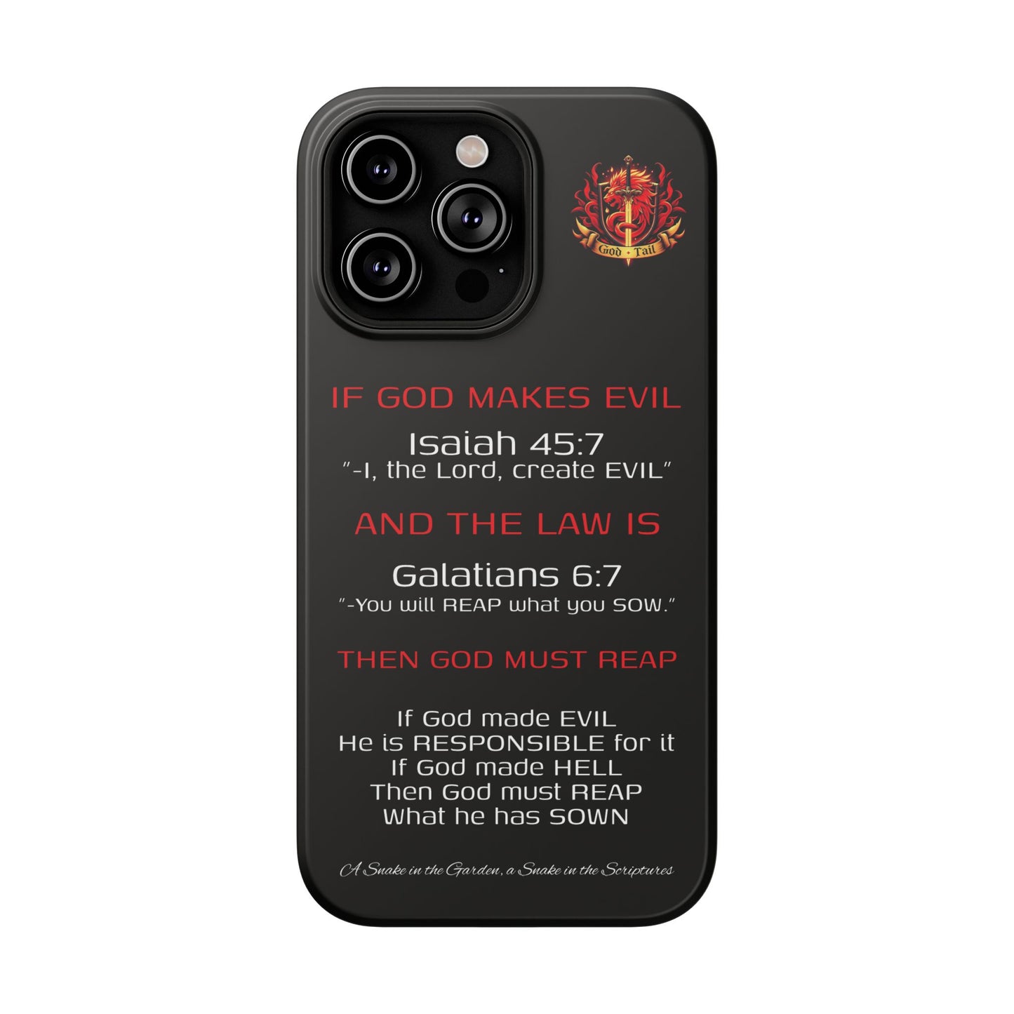 Inconsistency of God Creating Evil - (iPhone and Samsung Galaxy) Phone Case