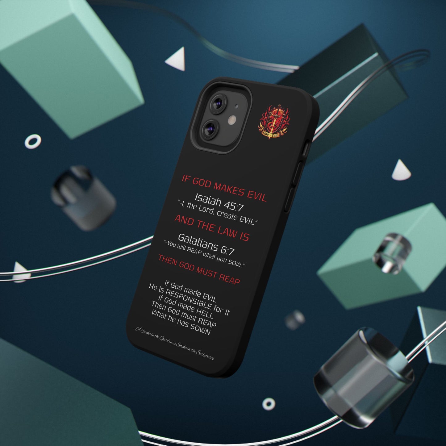 Inconsistency of God Creating Evil - (iPhone and Samsung Galaxy) Phone Case