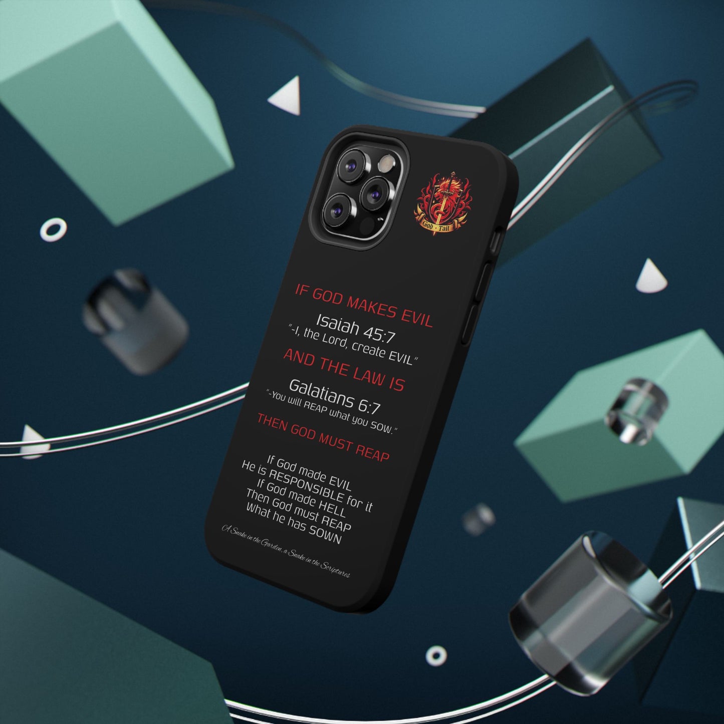 Inconsistency of God Creating Evil - (iPhone and Samsung Galaxy) Phone Case