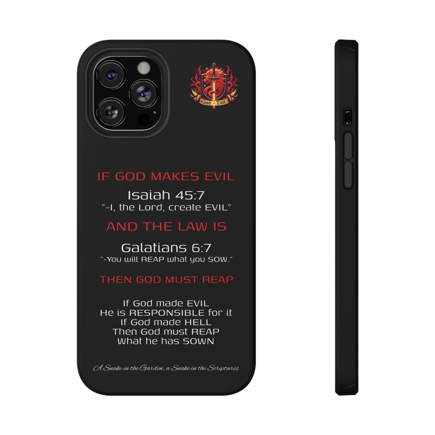Inconsistency of God Creating Evil - (iPhone and Samsung Galaxy) Phone Case