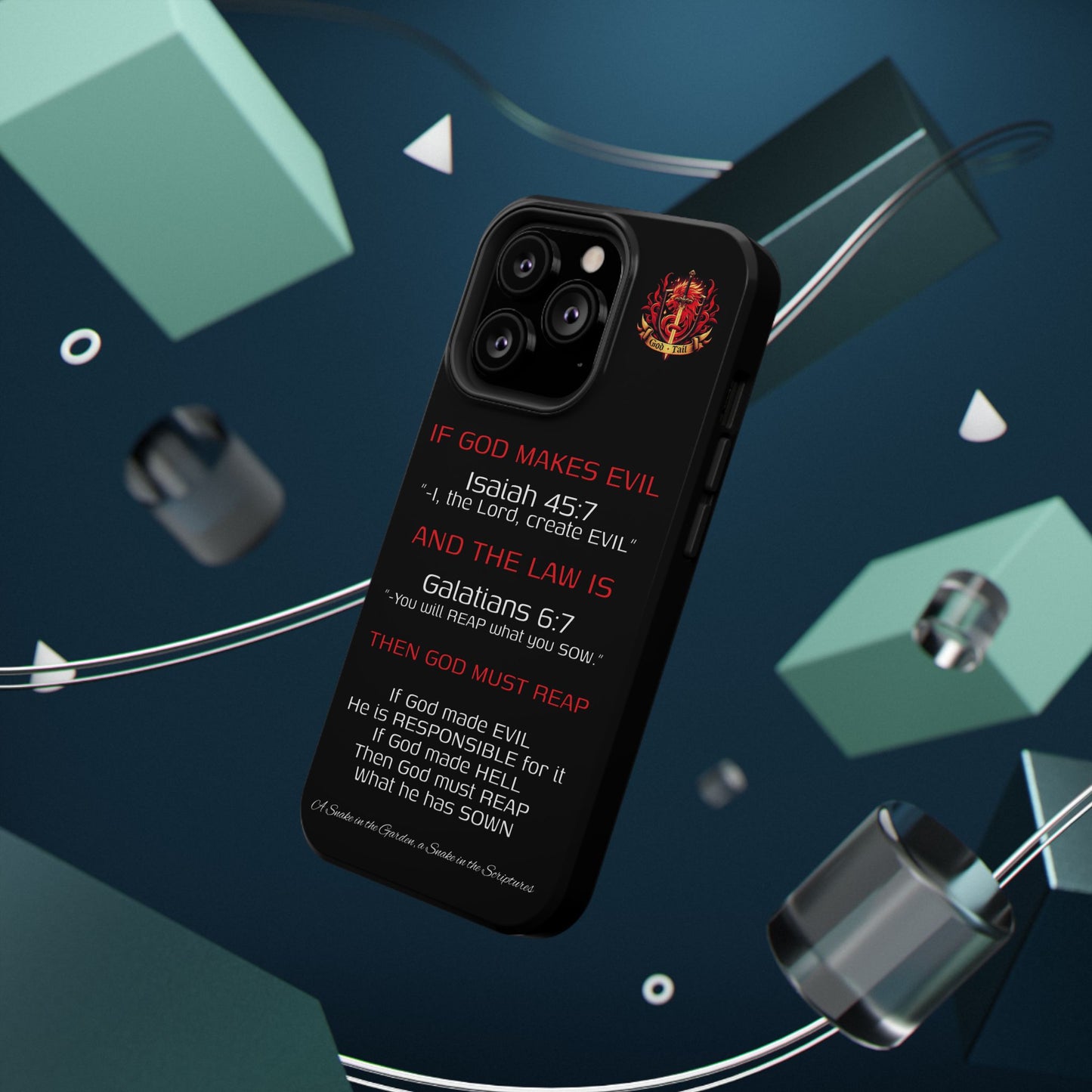 Inconsistency of God Creating Evil - (iPhone and Samsung Galaxy) Phone Case