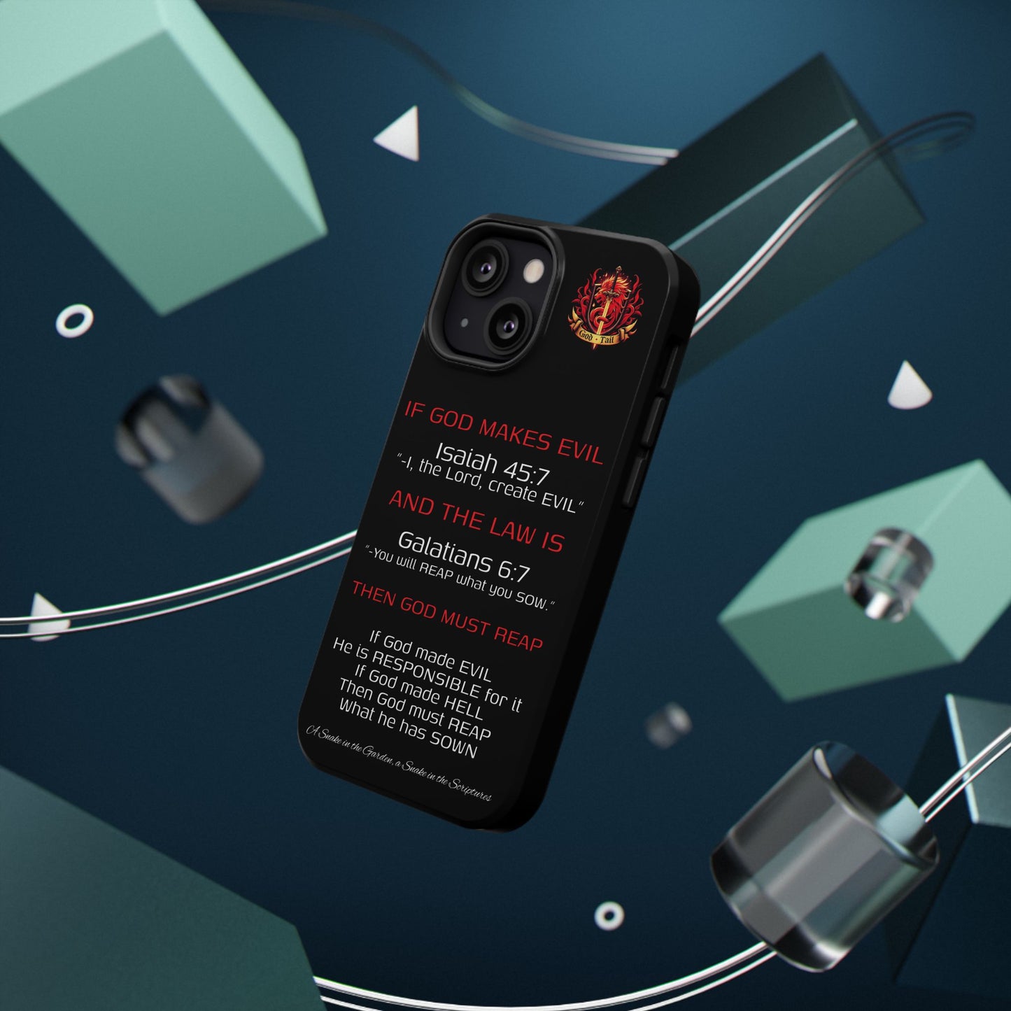 Inconsistency of God Creating Evil - (iPhone and Samsung Galaxy) Phone Case