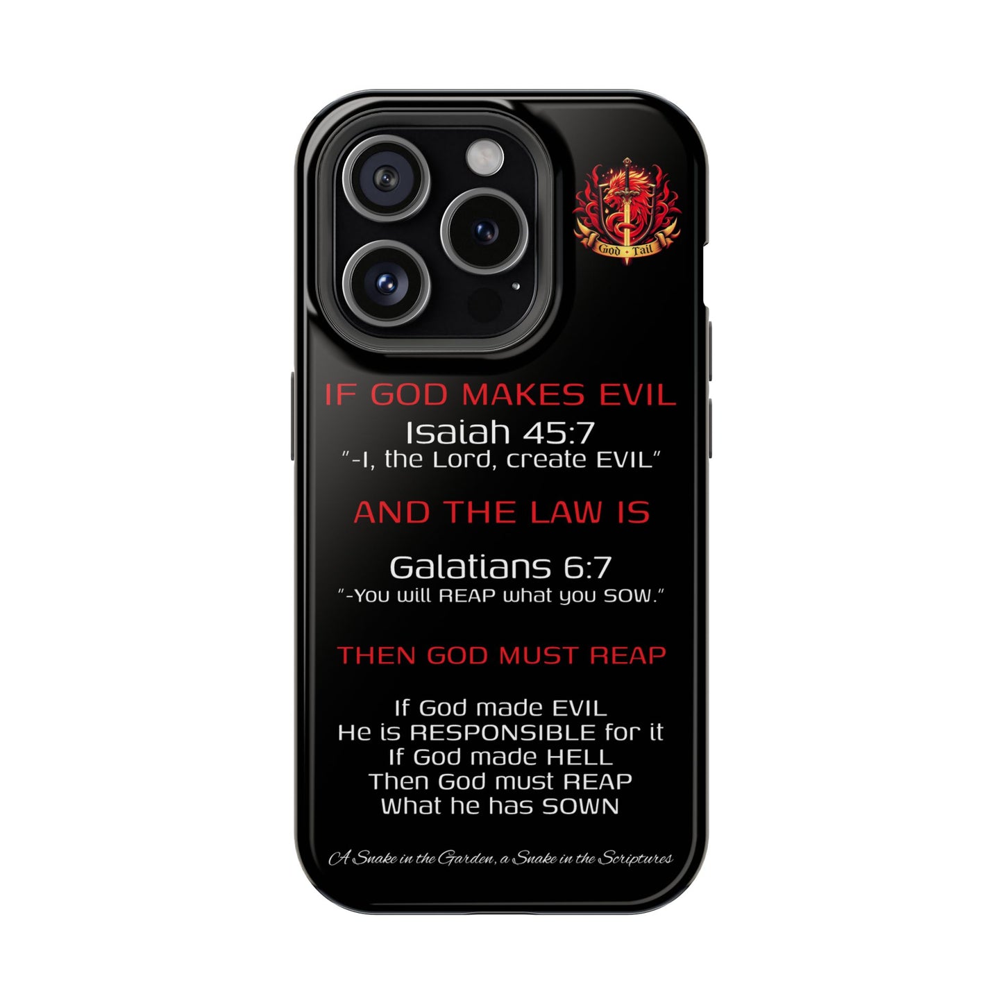 Inconsistency of God Creating Evil - (iPhone and Samsung Galaxy) Phone Case