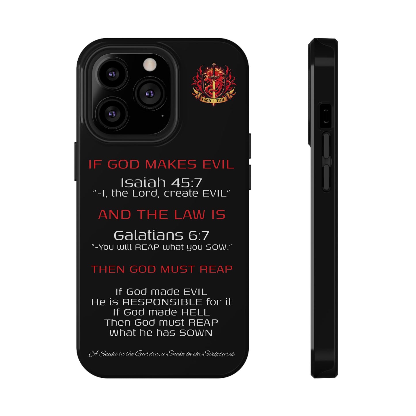 Inconsistency of God Creating Evil - (iPhone and Samsung Galaxy) Phone Case