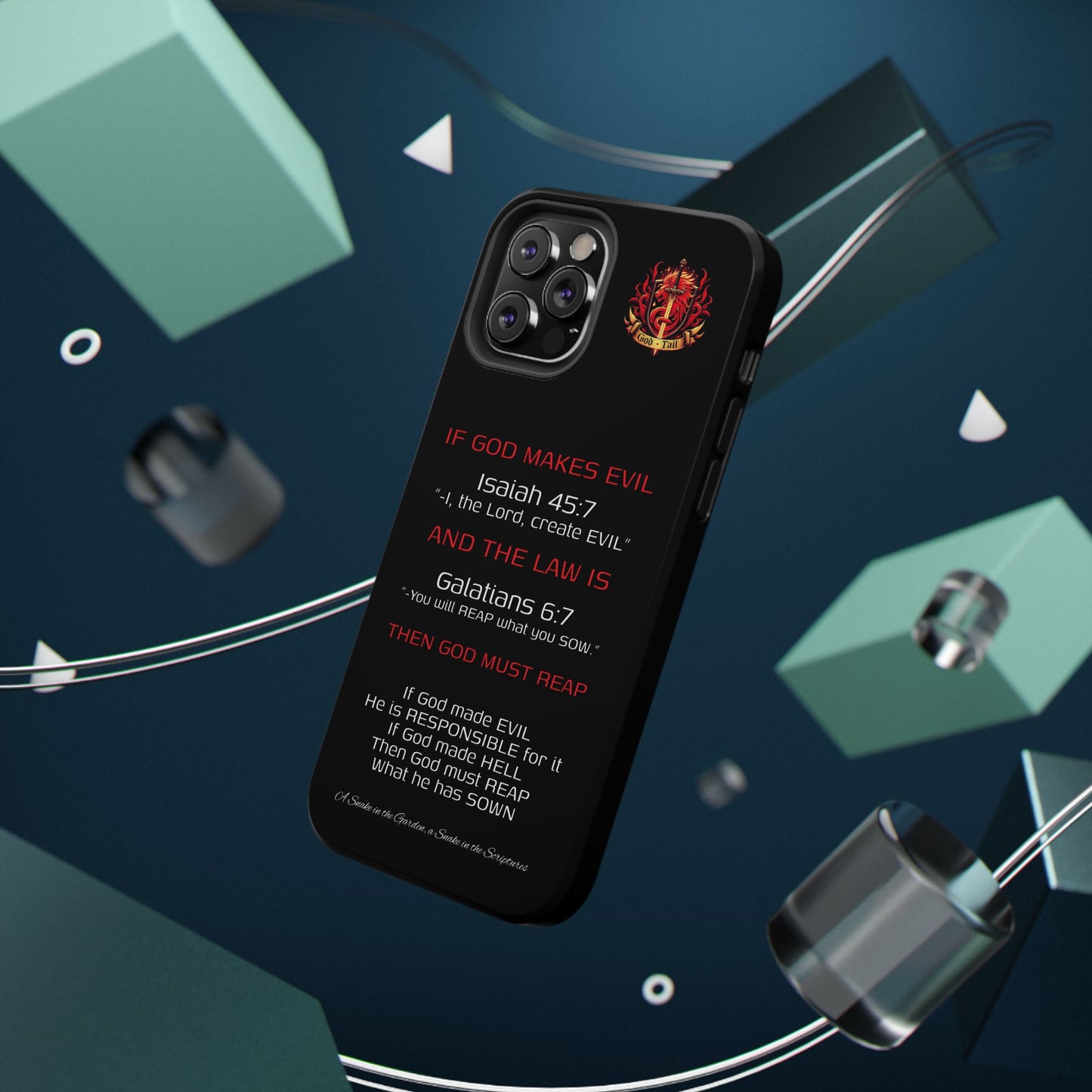 Inconsistency of God Creating Evil - (iPhone and Samsung Galaxy) Phone Case