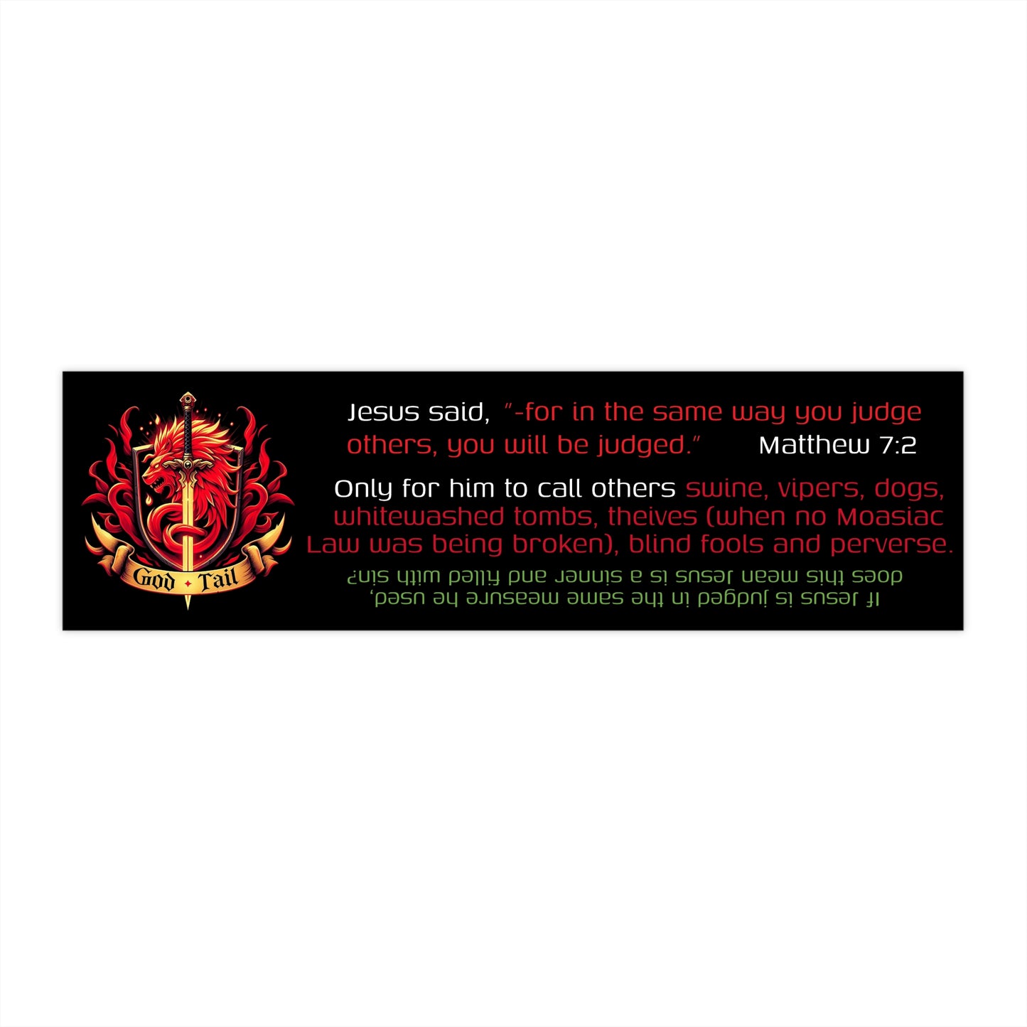 Religious Bumper Sticker - Jesus Judgment Inconsistency