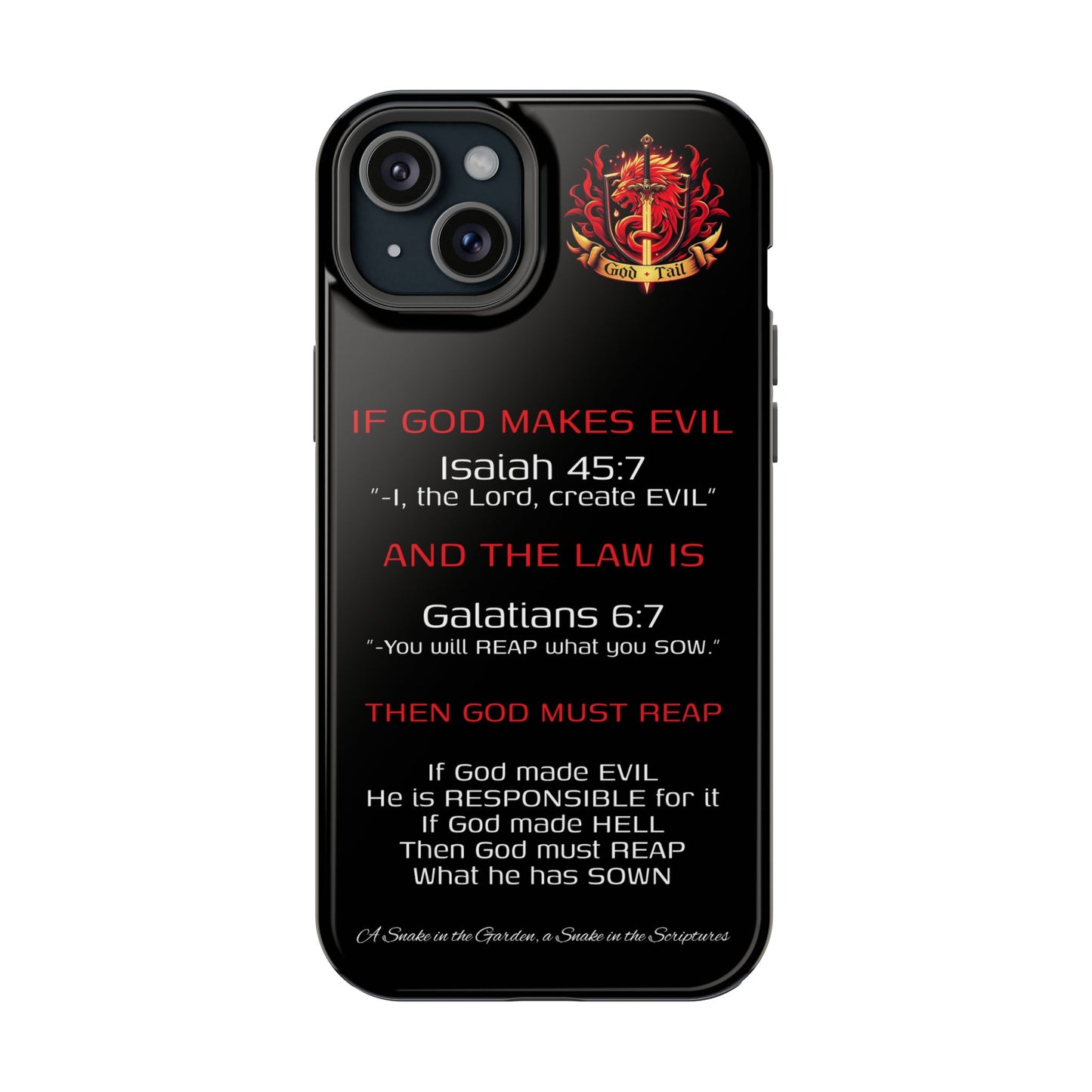 Inconsistency of God Creating Evil - (iPhone and Samsung Galaxy) Phone Case