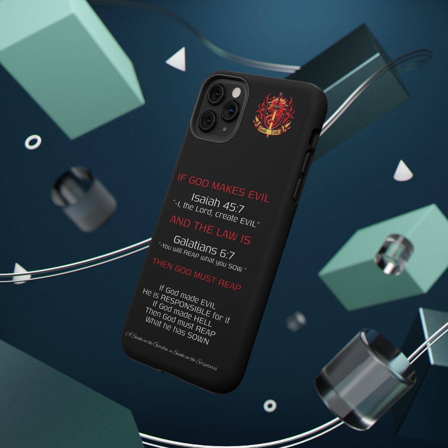 Inconsistency of God Creating Evil - (iPhone and Samsung Galaxy) Phone Case