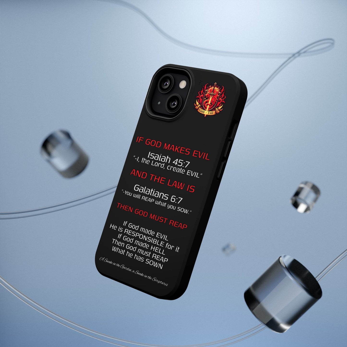 Inconsistency of God Creating Evil - (iPhone and Samsung Galaxy) Phone Case