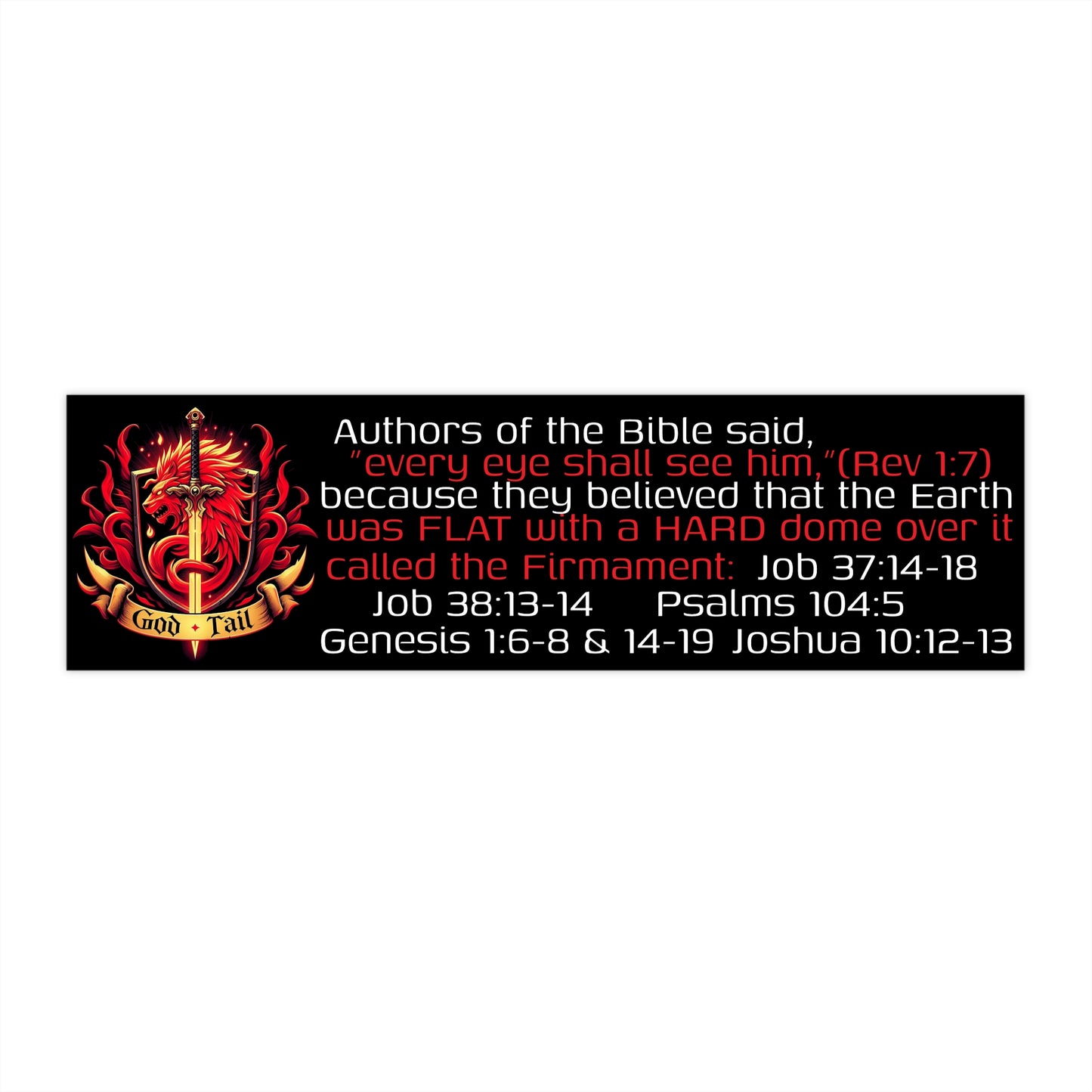 Religious Bumper Sticker - Bible Asserts a Flat Earth