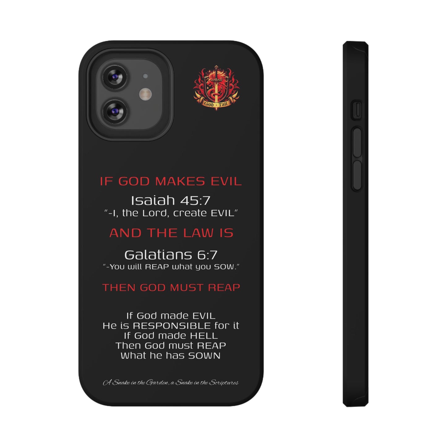 Inconsistency of God Creating Evil - (iPhone and Samsung Galaxy) Phone Case