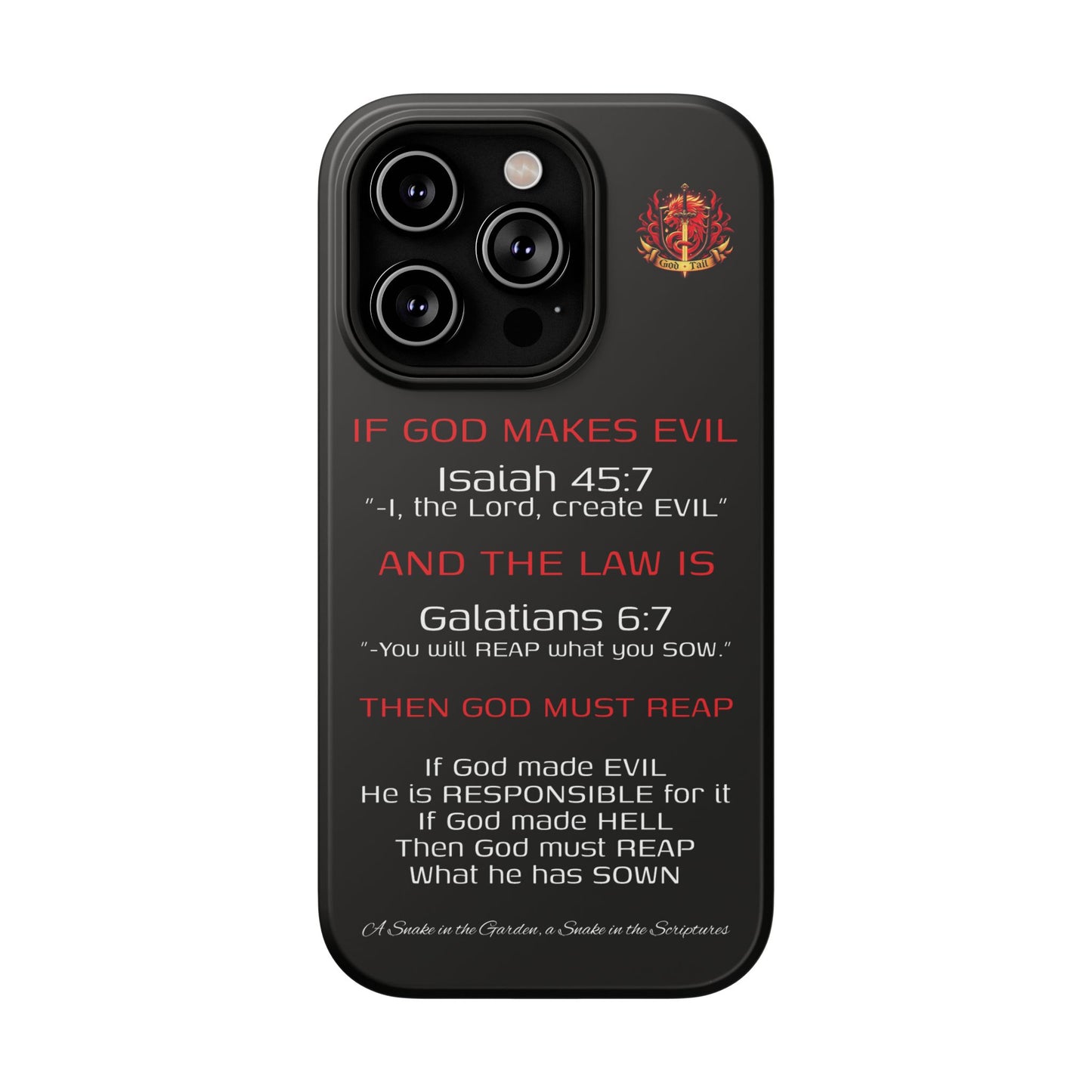 Inconsistency of God Creating Evil - (iPhone and Samsung Galaxy) Phone Case