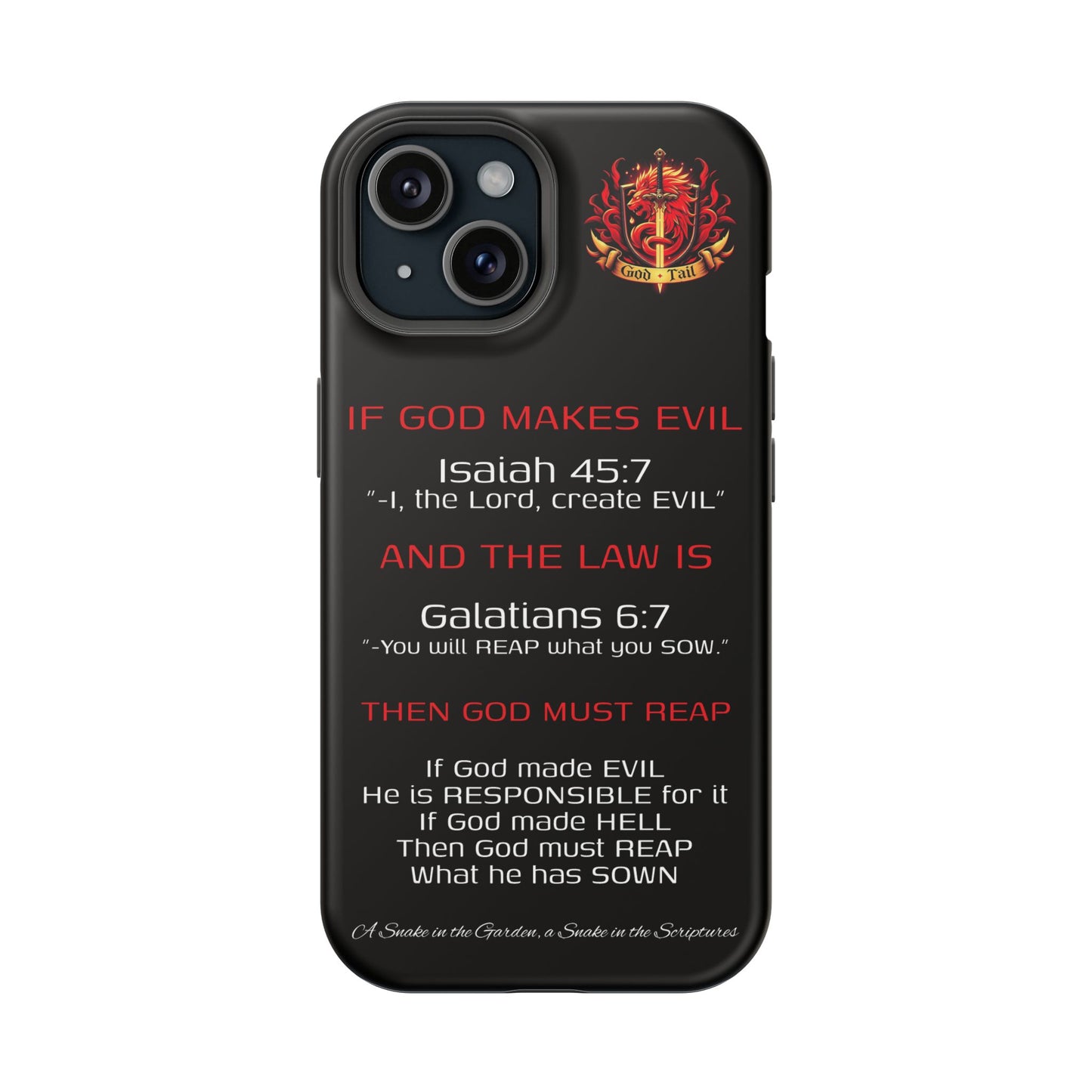 Inconsistency of God Creating Evil - (iPhone and Samsung Galaxy) Phone Case