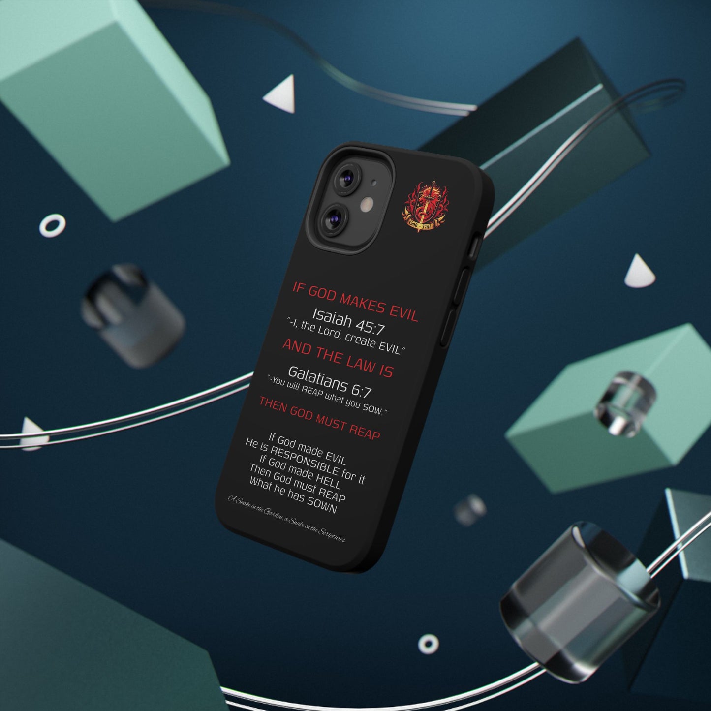 Inconsistency of God Creating Evil - (iPhone and Samsung Galaxy) Phone Case