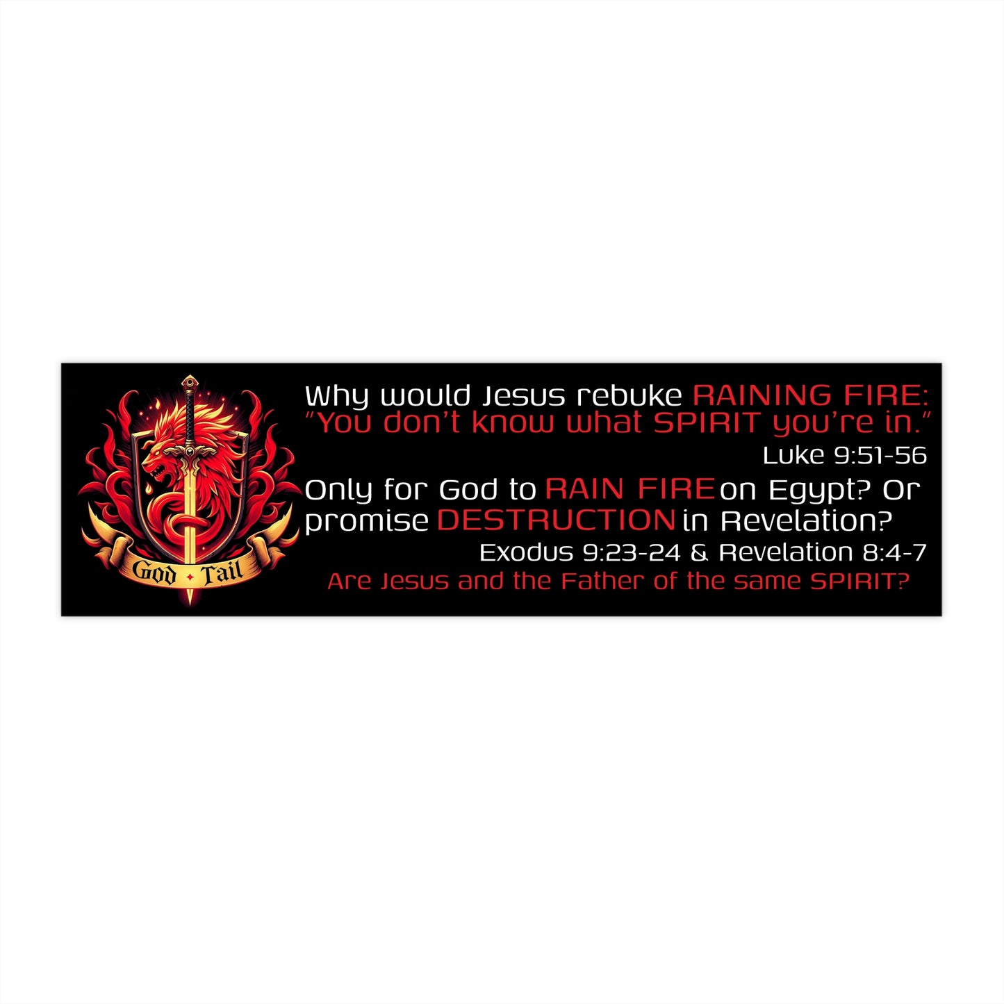 Religious Bumper Sticker - Jesus and God; Same Spirit Inconsistency