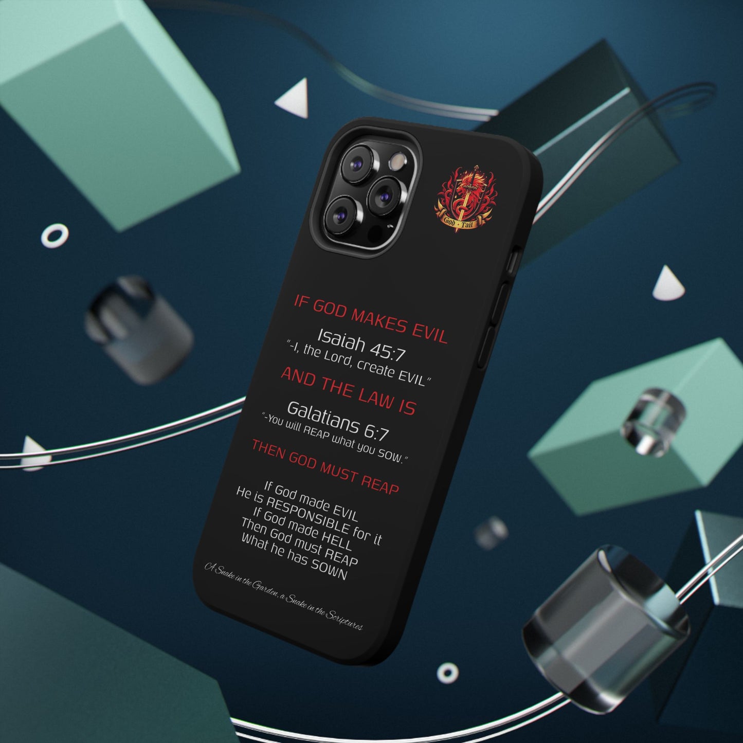 Inconsistency of God Creating Evil - (iPhone and Samsung Galaxy) Phone Case