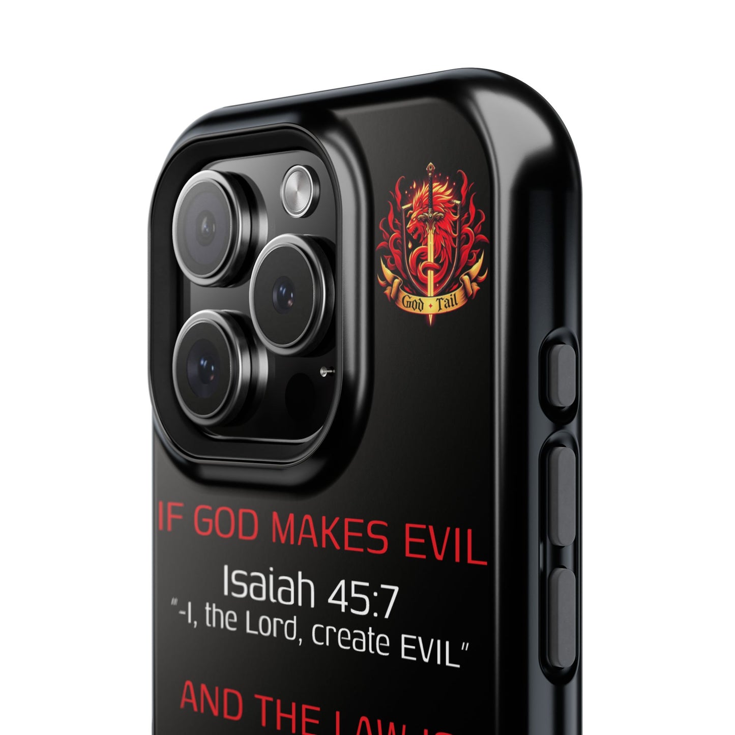 Inconsistency of God Creating Evil - (iPhone and Samsung Galaxy) Phone Case