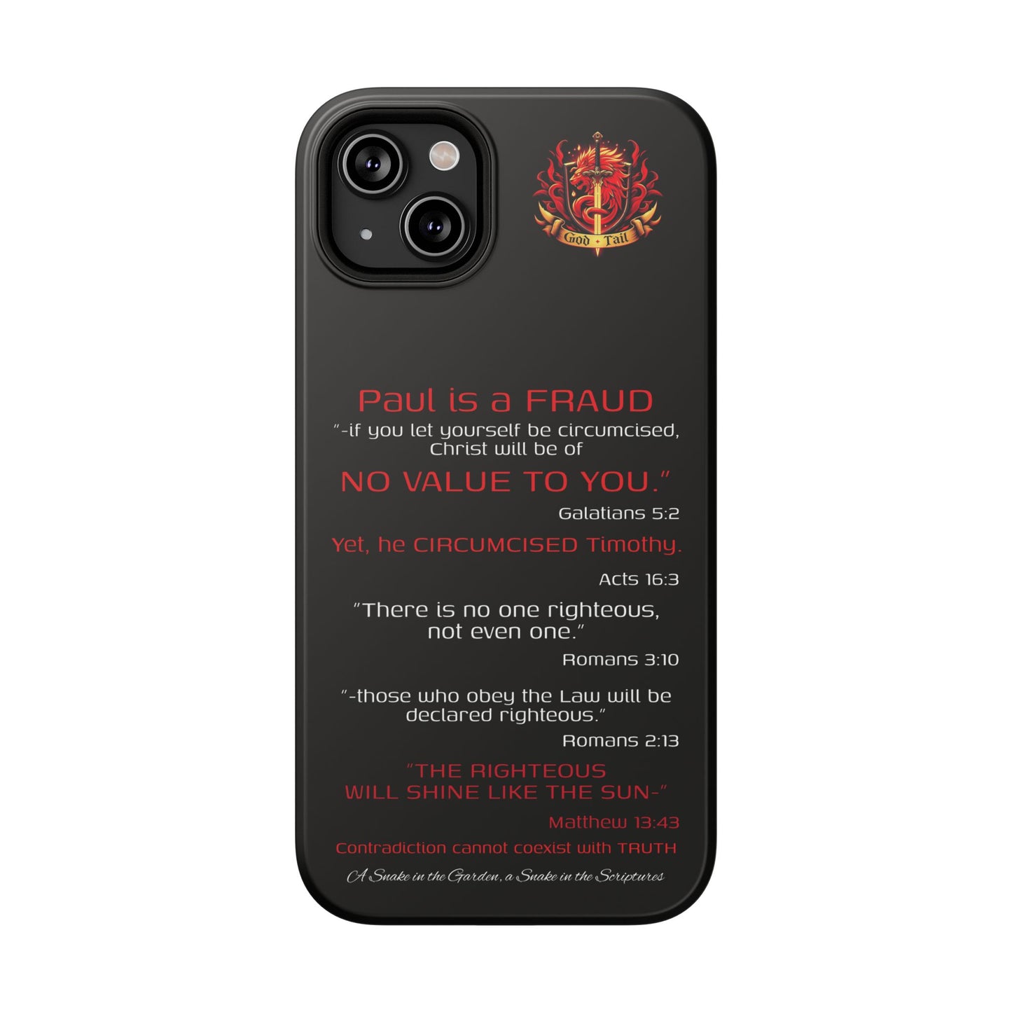 Paul's Inconsistent Philosophy - (iPhone & Samsung Galaxy) Phone Case