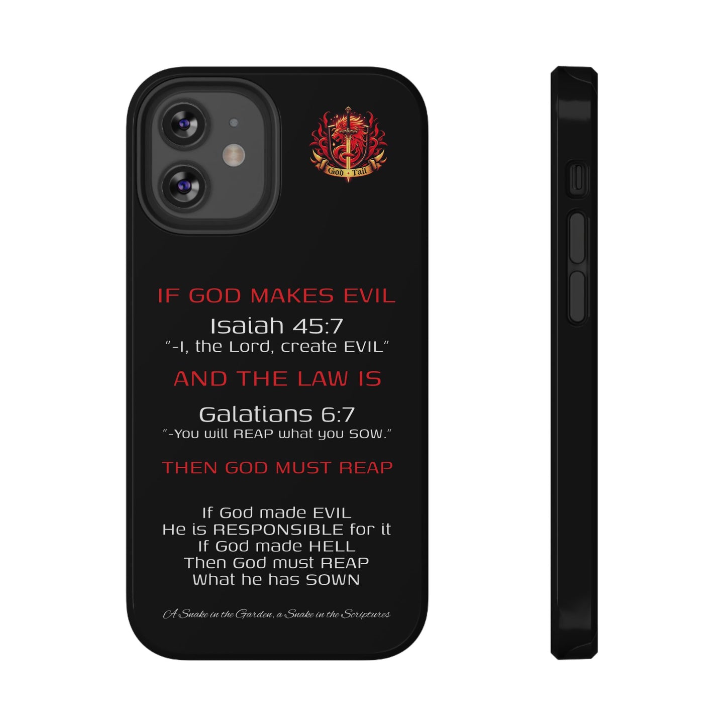 Inconsistency of God Creating Evil - (iPhone and Samsung Galaxy) Phone Case