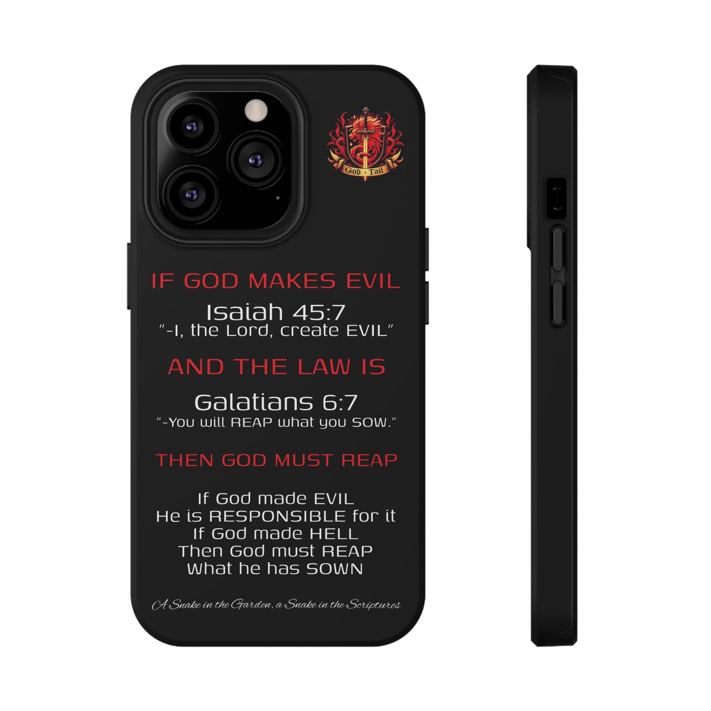 Inconsistency of God Creating Evil - (iPhone and Samsung Galaxy) Phone Case