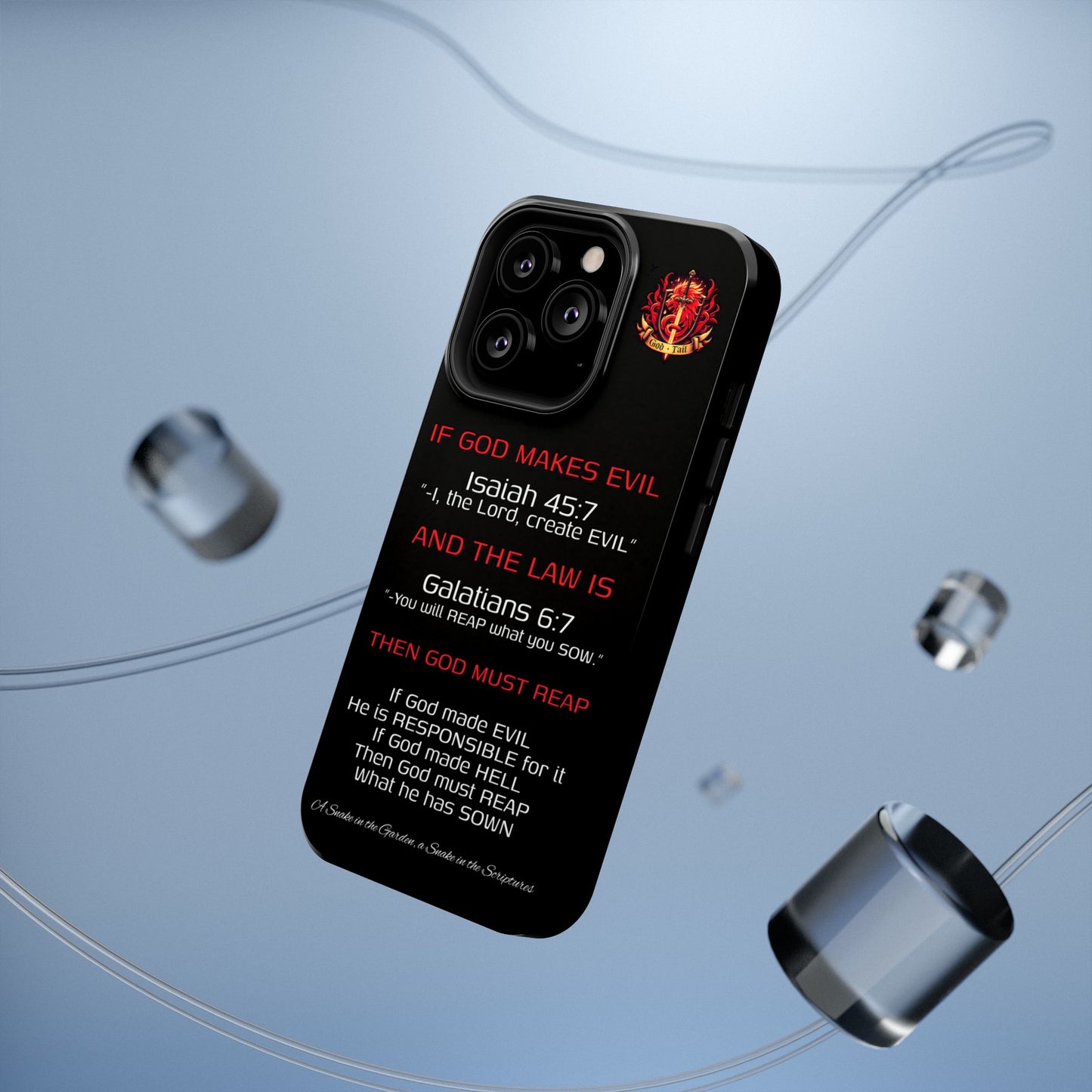 Inconsistency of God Creating Evil - (iPhone and Samsung Galaxy) Phone Case