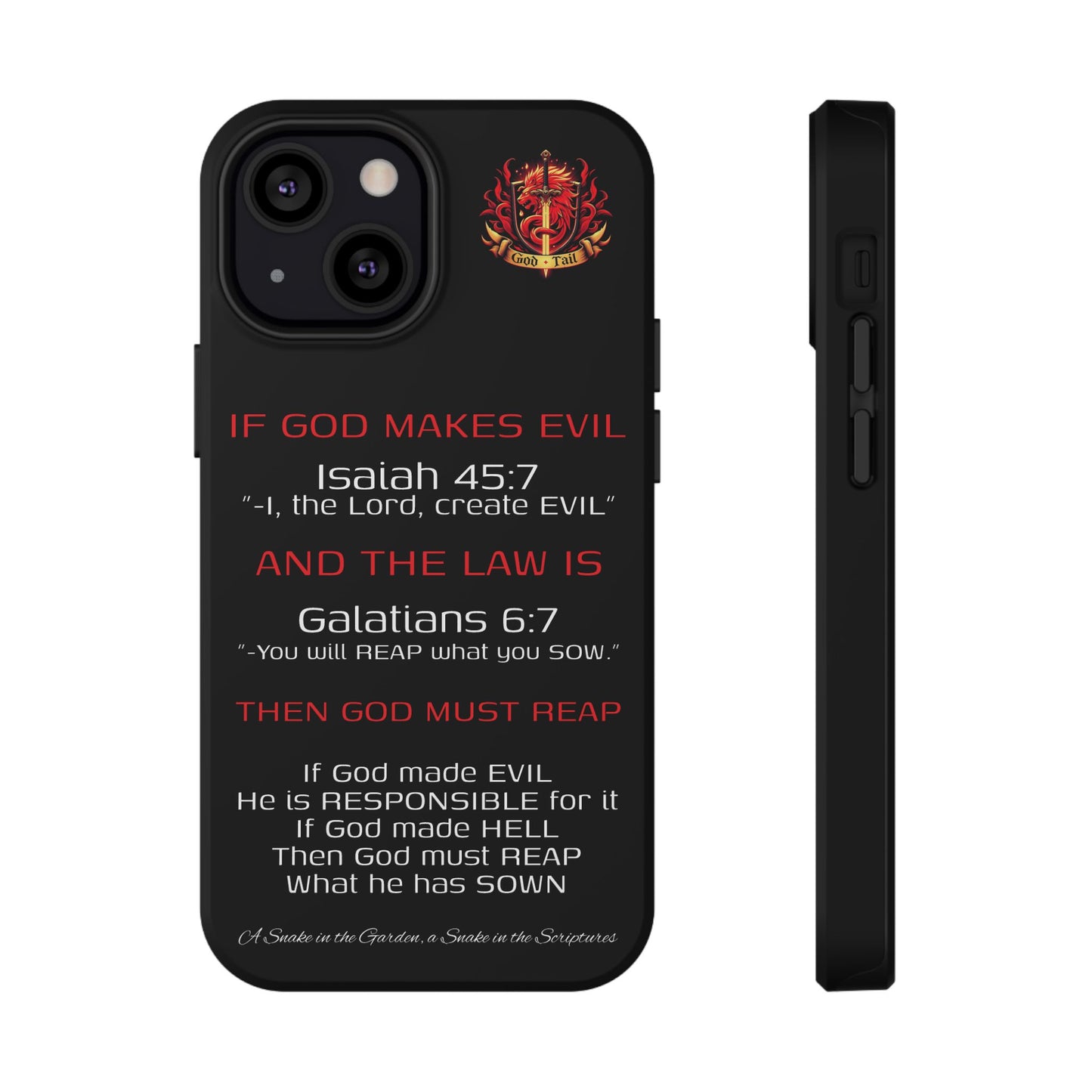 Inconsistency of God Creating Evil - (iPhone and Samsung Galaxy) Phone Case