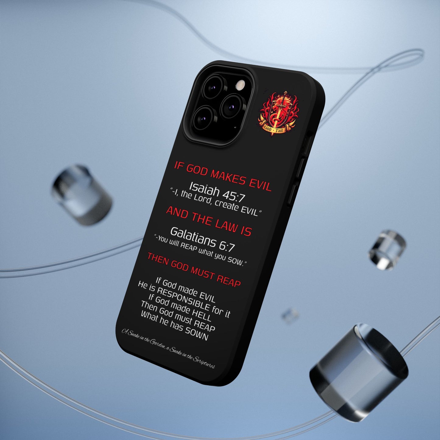 Inconsistency of God Creating Evil - (iPhone and Samsung Galaxy) Phone Case
