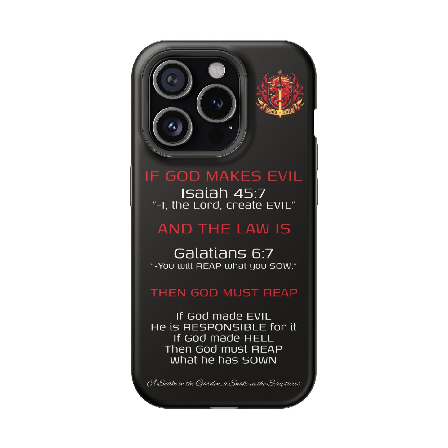 Inconsistency of God Creating Evil - (iPhone and Samsung Galaxy) Phone Case