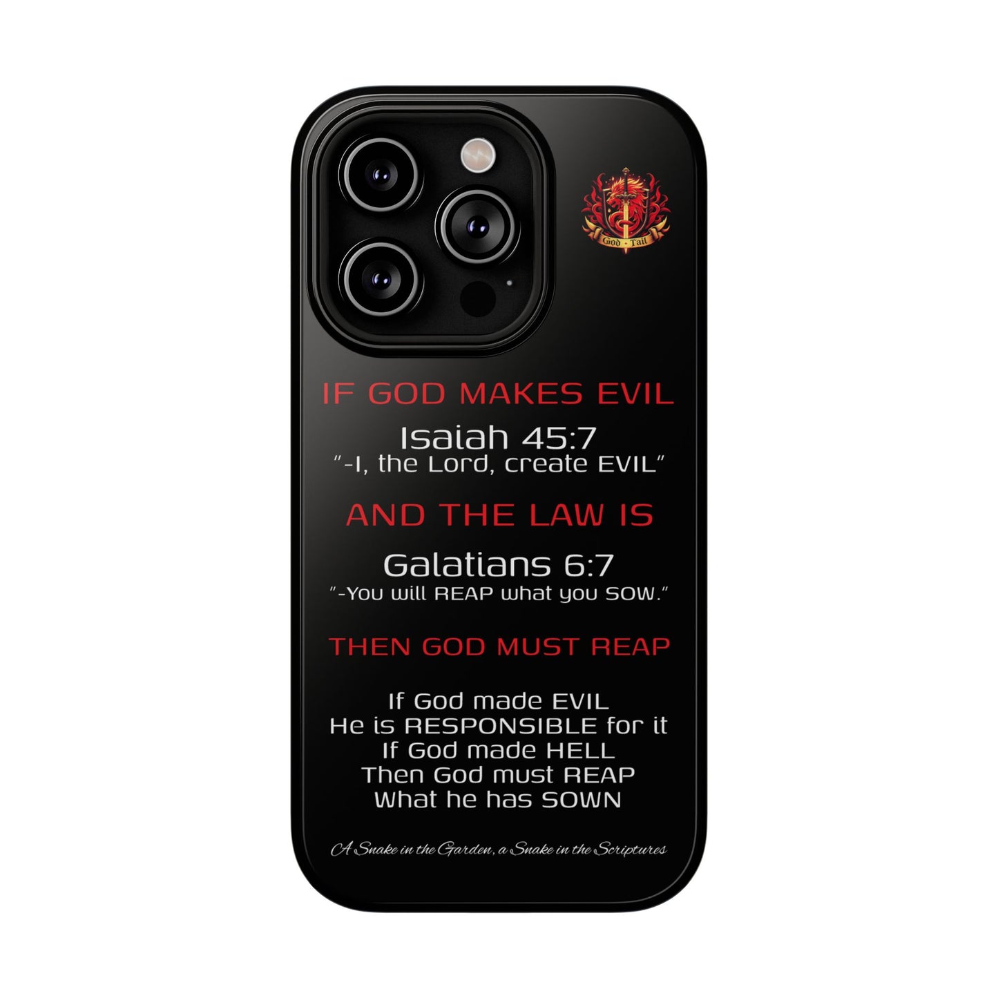 Inconsistency of God Creating Evil - (iPhone and Samsung Galaxy) Phone Case