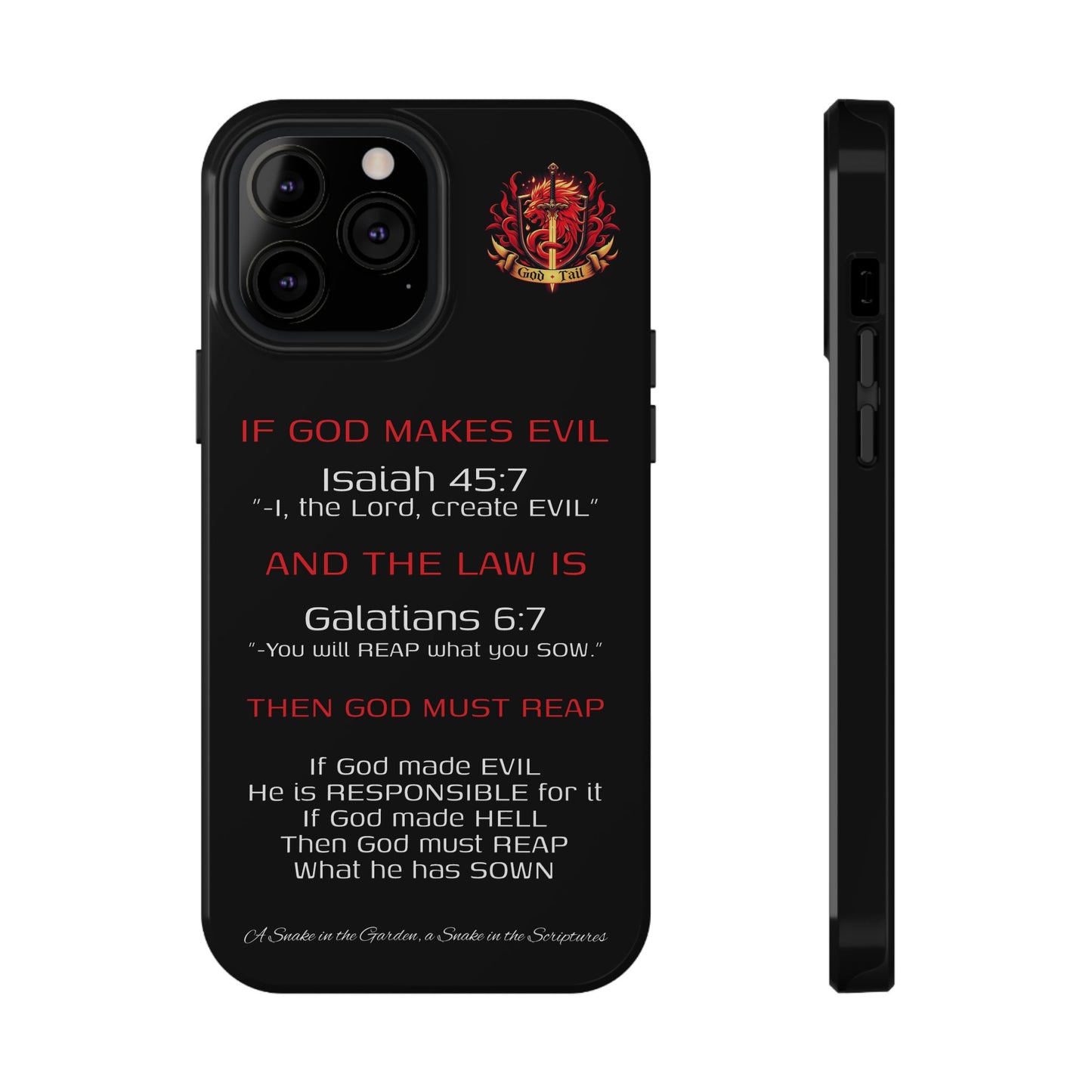 Inconsistency of God Creating Evil - (iPhone and Samsung Galaxy) Phone Case