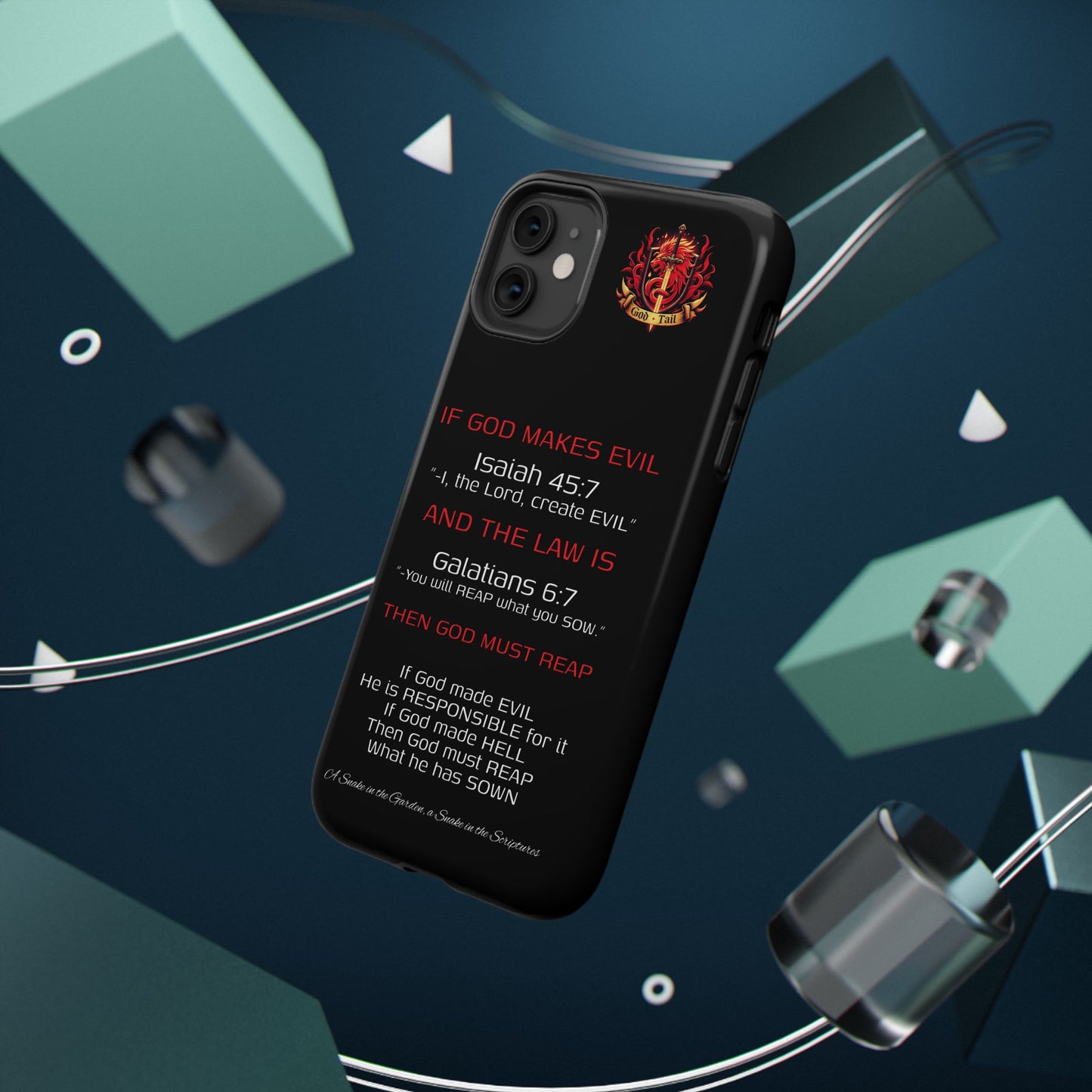 Inconsistency of God Creating Evil - (iPhone and Samsung Galaxy) Phone Case