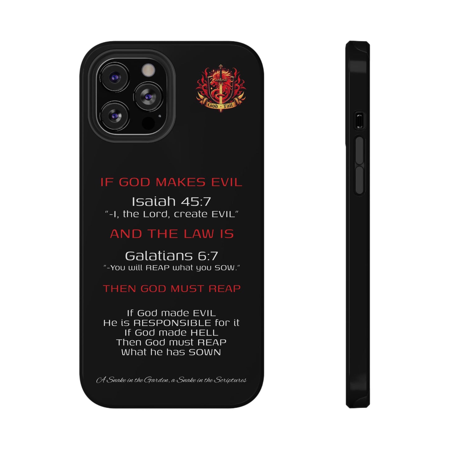 Inconsistency of God Creating Evil - (iPhone and Samsung Galaxy) Phone Case