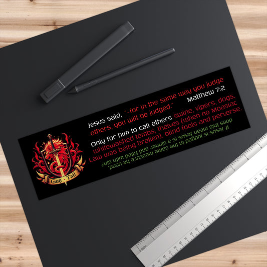 Religious Bumper Sticker - Jesus Judgment Inconsistency