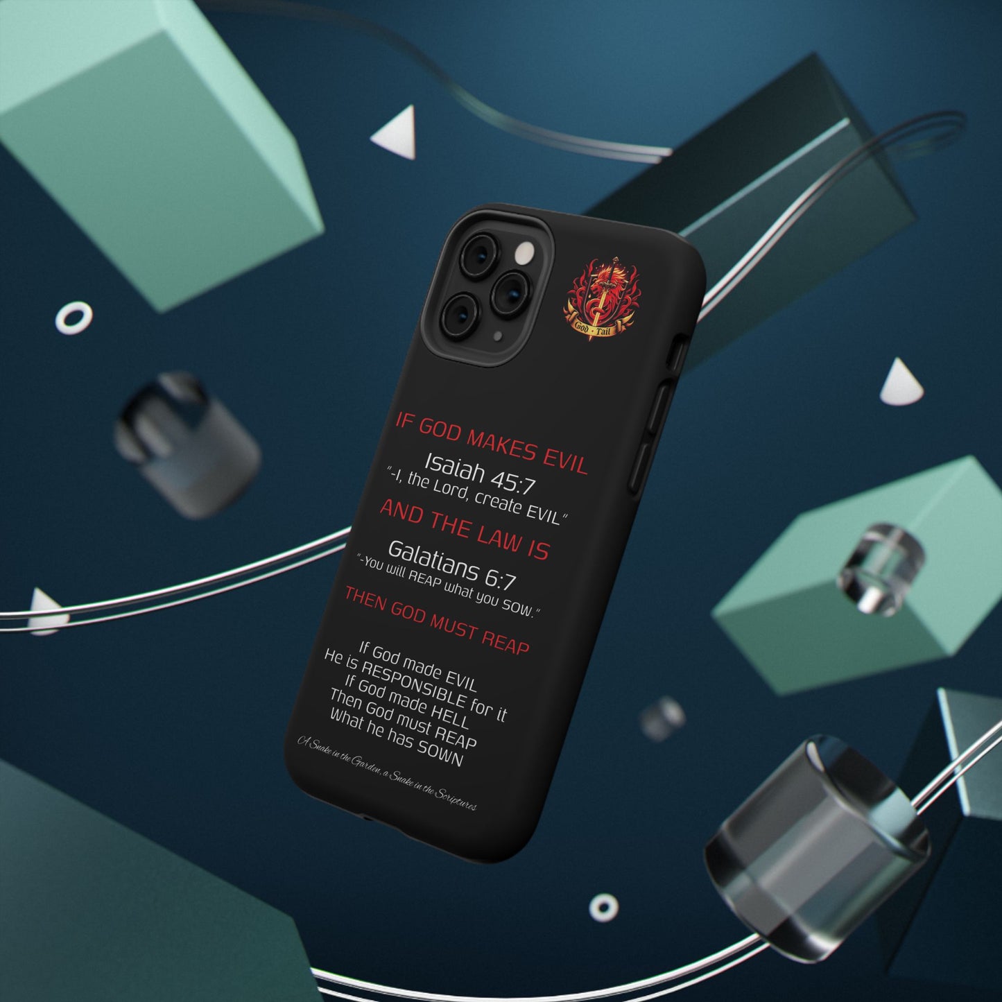 Inconsistency of God Creating Evil - (iPhone and Samsung Galaxy) Phone Case