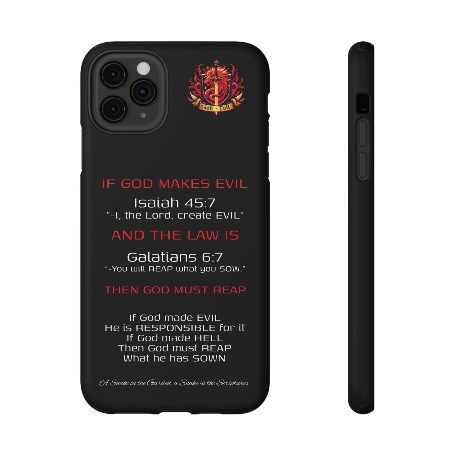 Inconsistency of God Creating Evil - (iPhone and Samsung Galaxy) Phone Case